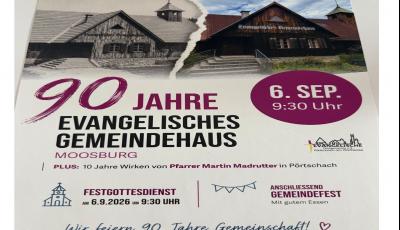 90 Jahre Evangelisches Gemeindehaus Moosburg